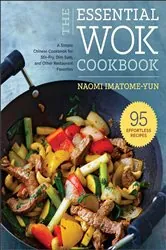 Book cover of The Essential Wok Cookbook by Naomi Imatome-Yun