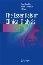 Book cover of The Essentials of Clinical Dialysis by Yong-Lim Kim