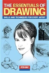 Book cover of The Essentials of Drawing by Peter Gray