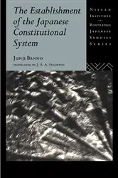 Book cover of The Establishment of the Japanese Constitutional System by Junji Banno