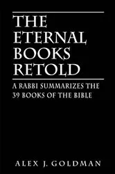 Book cover of The Eternal Books Retold by Alex J. Goldman