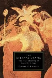 Book cover of The Eternal Drama by Edward F. Edinger