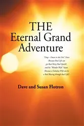 Book cover of The Eternal Grand Adventure by Dave