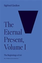 Book cover of The Eternal Present, Volume I by Sigfried Giedion