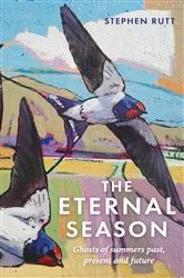Book cover of The Eternal Season by Stephen Rutt