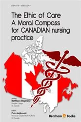 Book cover of The Ethic of Care a moral compass for Canadian nursing practice by Kathleen Stephany
