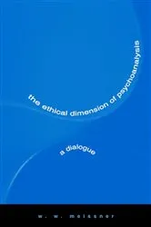Book cover of The Ethical Dimension of Psychoanalysis by W. W. Meissner