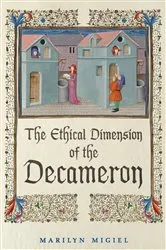 Book cover of The Ethical Dimension of the 'Decameron' by Marilyn Migiel
