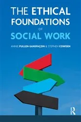 Book cover of The Ethical Foundations of Social Work by Stephen Cowden
