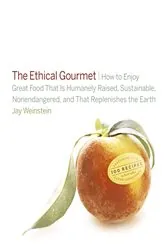 Book cover of The Ethical Gourmet by Jay Weinstein