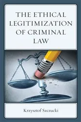 Book cover of The Ethical Legitimization of Criminal Law by Unknown