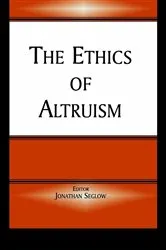 Book cover of The Ethics of Altruism by Jonathan Seglow