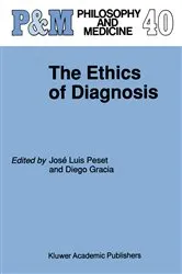 Book cover of The Ethics of Diagnosis by JosÃ© Luis Peset