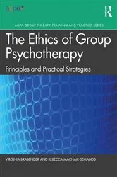 Book cover of The Ethics of Group Psychotherapy by Virginia Brabender