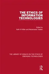 Book cover of The Ethics of Information Technologies by Keith W Miller