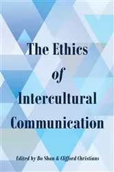 Book cover of The Ethics of Intercultural Communication by Unknown