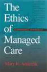 Book cover of The Ethics of Managed Care by Unknown