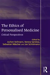Book cover of The Ethics of Personalised Medicine by Unknown