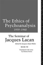 Book cover of The Ethics of Psychoanalysis 1959-1960 by Jacques Lacan