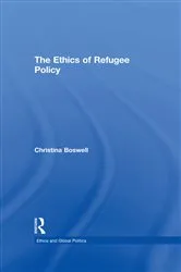Book cover of The Ethics of Refugee Policy by Christina Boswell