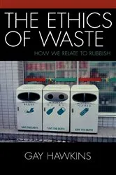 Book cover of The Ethics of Waste by Unknown