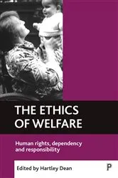 Book cover of The ethics of welfare by Hartley Dean