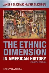 Book cover of The Ethnic Dimension in American History (4th ed.) by James S. Olson
