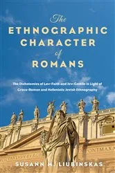 Book cover of The Ethnographic Character of Romans by Susann M. Liubinskas
