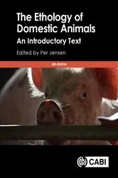 Book cover of The Ethology of Domestic Animals (3rd ed.) by Per Jensen