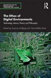 Book cover of The Ethos of Digital Environments by Susanna Lindberg