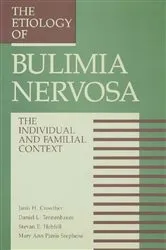 Book cover of The Etiology Of Bulimia Nervosa by Janis H. Crowther
