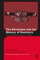 Book cover of The Etruscans and the History of Dentistry by Marshall J. Becker