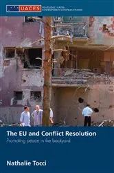 Book cover of The EU and Conflict Resolution by Nathalie Tocci