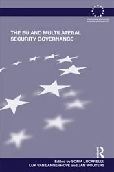 Book cover of The EU and Multilateral Security Governance by Sonia Lucarelli