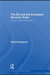 Book cover of The EU and the European Security Order by Rikard Bengtsson