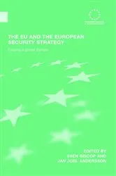 Book cover of The EU and the European Security Strategy by Sven Biscop