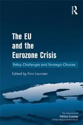 Book cover of The EU and the Eurozone Crisis by Finn Laursen
