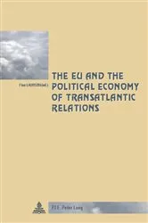 Book cover of The EU and the Political Economy of Transatlantic Relations by Pascaline Winand
