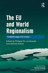 Book cover of The EU and World Regionalism by Michael Schulz