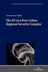 Book cover of The EU as a Post-Lisbon Regional Security Complex by Stanisław Sulowski