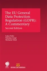 Book cover of The EU General Data Protection Regulation (GDPR) (2nd ed.) by Lukas Feiler