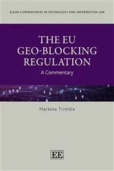 Book cover of The EU Geo-Blocking Regulation by Marketa Trimble