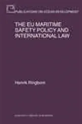 Book cover of The EU Maritime Safety Policy and International Law by Unknown
