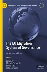 Book cover of The EU Migration System of Governance by Michela Ceccorulli