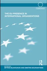 Book cover of The EU Presence in International Organizations by Spyros Blavoukos