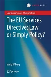 Book cover of The EU Services Directive: Law or Simply Policy? by Unknown