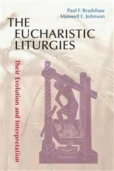 Book cover of The Eucharistic Liturgies by Unknown