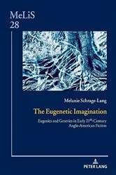 Book cover of The Eugenetic Imagination by Daniel Göske