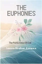 Book cover of THE EUPHONIES by Amara Ifeakor-Ezenwa