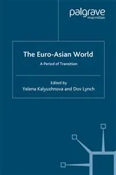 Book cover of The Euro-Asian World by Y. Kalyuzhnova